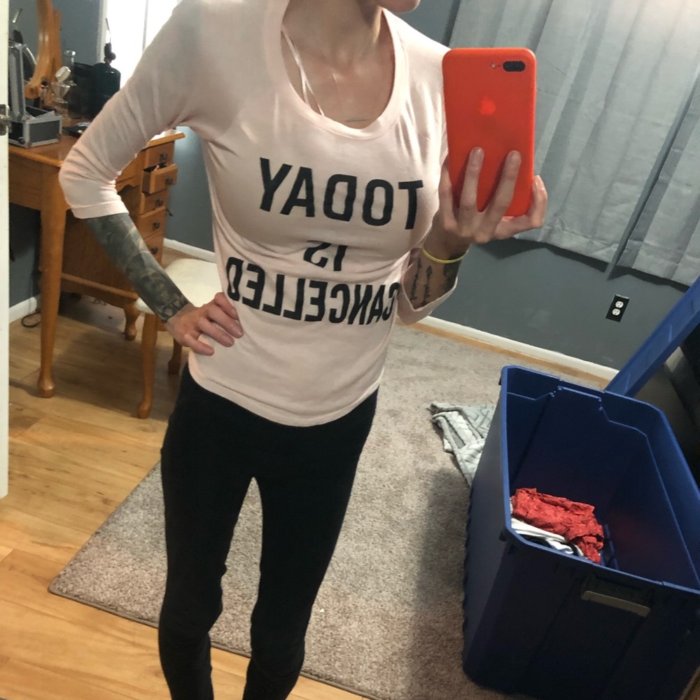 Today is cancelled shirt
